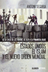 ESTADOS UNIDOS, EL ISLAM Y EL NUEVO ORDEN MUNDIAL
