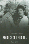 MADRES DE PEL�CULA