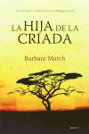 LA HIJA DE LA CRIADA