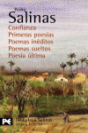CONFIANZA. PRIMERAS POES�AS. POEMAS IN�DITOS. POEMAS SUELTOS. POES�A �LTIMA
