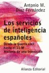 LOS SERVICIOS DE INTELIGENCIA ESPA�OLES