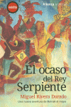 EL OCASO DEL REY SERPIENTE