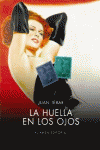 LA HUELLA EN LOS OJOS