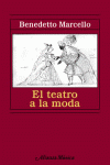 EL TEATRO A LA MODA