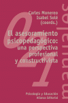 EL ASESORAMIENTO PSICOPEDAG�GICO: UNA PERSPECTIVA PROFESIONAL Y CONSTRUCTIVA