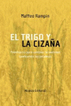 EL TRIGO Y LA CIZA�A