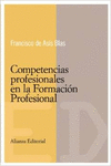 COMPETENCIAS PROFESIONALES EN LA FORMACI�N PROFESIONAL