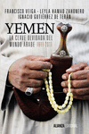 YEMEN. LA CLAVE OLVIDADA DEL MUNDO �RABE