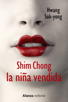 SHIM CHONG. LA NI�A VENDIDA