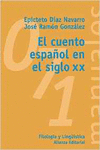 EL CUENTO ESPA�OL EN EL SIGLO XX
