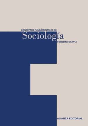 CONCEPTOS FUNDAMENTALES DE SOCIOLOG�A
