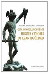 GU�A ICONOGR�FICA DE LOS H�ROES Y DIOSES DE LA ANTIG�EDAD