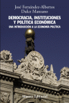 DEMOCRACIA, INSTITUCIONES Y POL�TICA ECON�MICA