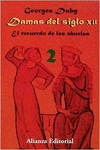 DAMAS DEL SIGLO XII. 2. EL RECUERDO DE LAS ABUELAS