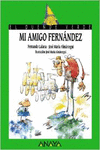 MI AMIGO FERN�NDEZ