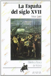 LA ESPA�A DEL SIGLO XVII