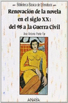 RENOVACI�N DE LA NOVELA EN EL SIGLO XX: DEL 98 A LA GUERRA CIVIL