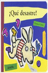 �QU� DESASTRE!