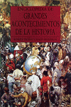 ENCICLOPEDIA DE GRANDES ACONTECIMIENTOS DE LA HISTORIA
