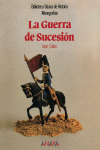 LA GUERRA DE SUCESI�N