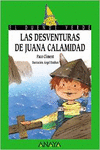 LAS DESVENTURAS DE JUANA CALAMIDAD