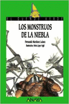 LOS MONSTRUOS DE LA NIEBLA