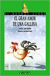EL GRAN AMOR DE UNA GALLINA