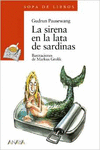 LA SIRENA EN LA LATA DE SARDINAS