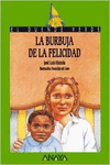 104. LA BURBUJA DE LA FELICIDAD