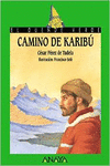 CAMINO DE KARIB