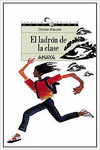 EL LADR�N DE LA CLASE