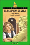 EL FANTASMA DE CERA