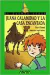 JUANA CALAMIDAD Y LA CASA ENCANTADA