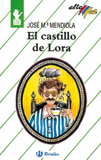 EL CASTILLO DE LORA