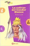 LA ESTIRPE DEL CNDOR BLANCO
