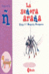 LA SE�ORA ARA�A