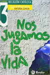 RELIGI�N BACHILLERATO SEMINARIO 3 NOS JUGAMOS LA VIDA