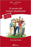 EL SECRETO DEL CASER�N ABANDONADO