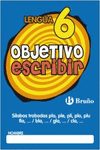 OBJETIVO ESCRIBIR 6 SLABAS TRABADAS PLA, PLE, PLI, PLO, PLU / FLA,... / BLA,...