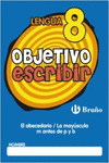 OBJETIVO ESCRIBIR 8 EL ABECEDARIO / LA MAYSCULA / M ANTES DE P Y B