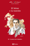 EL H�ROE Y LA TRAICI�N