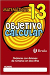OBJETIVO CALCULAR 13 DIVISIONES CON DIVISORES DE NMEROS CON DOS CIFRAS