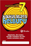 KALKULATZEA HELBURU 7 BIDERKETAK, ZIFRA BATEKO EDO BIKO ZENBAKIEN ETA ZIFRA BATE