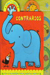 TIRA Y JUEGA. CONTRARIOS