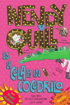 WENDY QUILL ES LA COLA DE UN COCODRILO