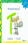 EL TRIUNFO DE LA T
