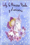 LILY, LA PRINCESA HADA, Y EL UNICORNIO