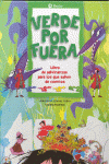 VERDE POR FUERA