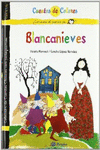 BLANCANIEVES / LA MADRASTRA DE BLANCANIEVES