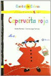 CAPERUCITA ROJA / LA ABUELITA DE CAPERUCITA ROJA